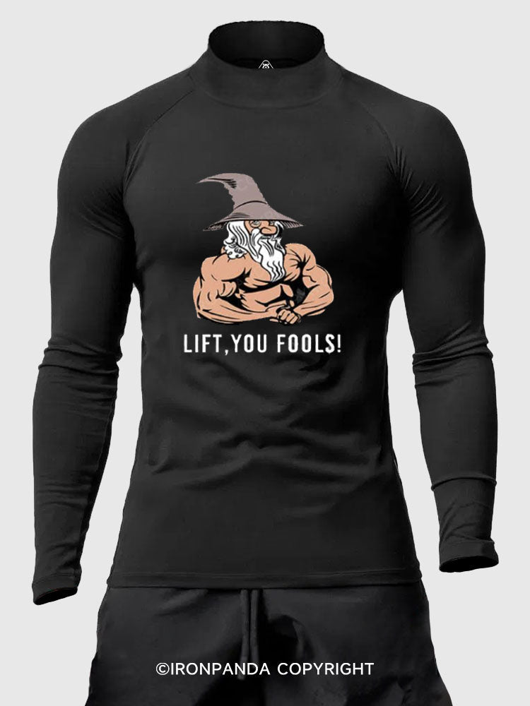 Lift You Fool Men's Fitted Mock