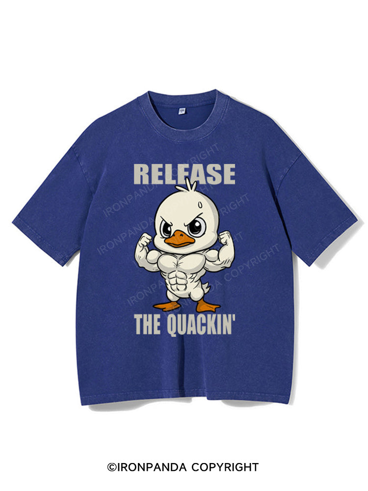 release the quackin' Washed Gym Shirt