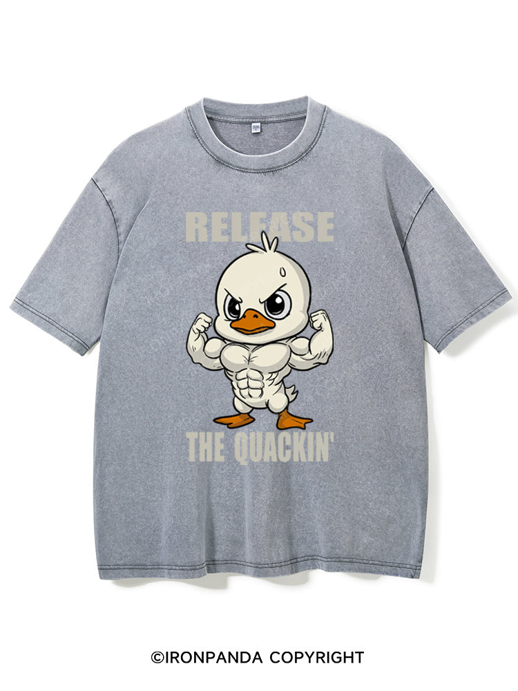 release the quackin' Washed Gym Shirt