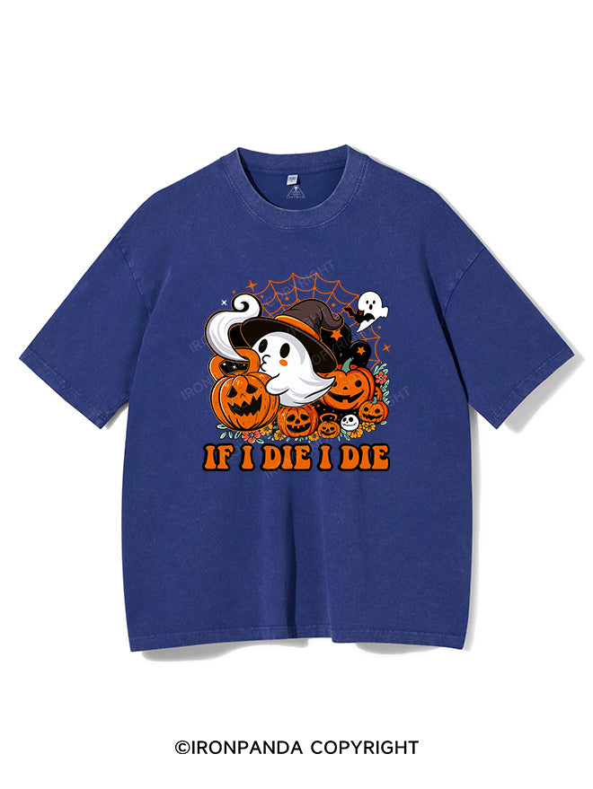 IF I DIE I DIE VINTAGE GYM SHIRT