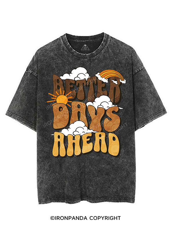 BETTER DAYS AHEAD VINTAGE GYM SHIRT