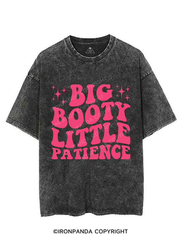 BIG BOOTY LITTLE PATIENCE  VINTAGE GYM SHIRT