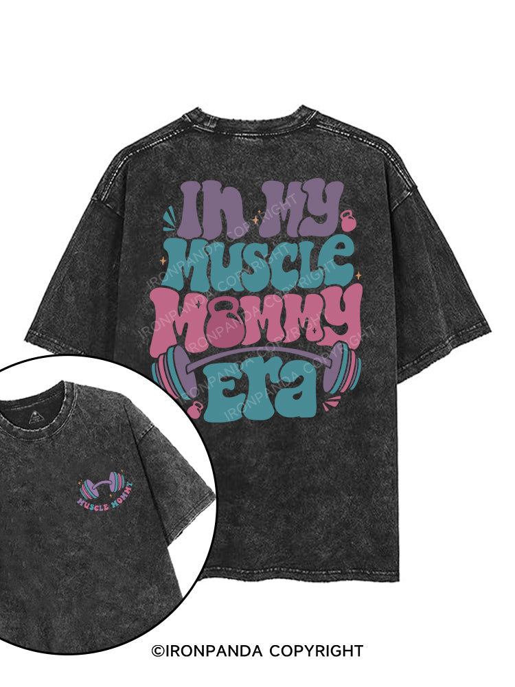 In My Muscle Mommy Era printed Gym Shirt