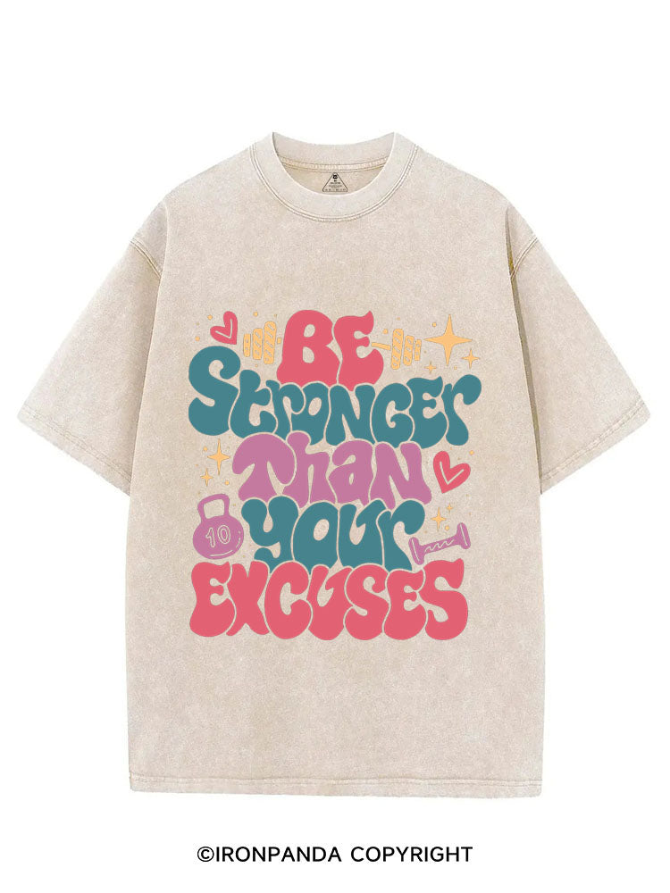 Be Stronger Than Your Excuses Vintage Gym Shirt