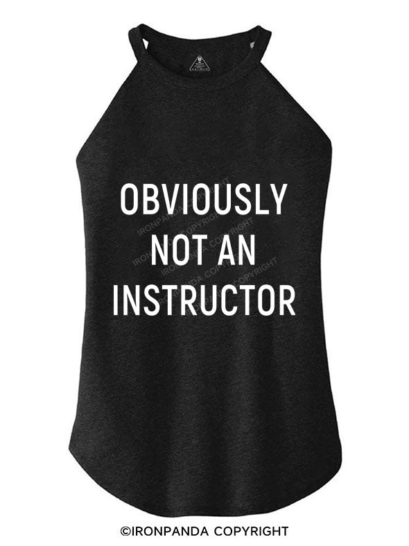 NOT AN INSTRUCTOR TRI ROCKER COTTON TANK