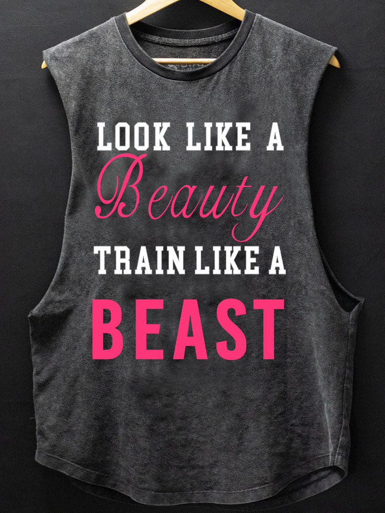 Look like a beauty Train like a beast Scoop Bottom Cotton Tank