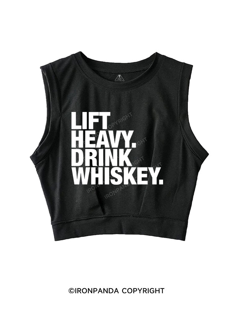 LIFT HEAVY DRINK WHISKEY SLEEVELESS CROP TOPS