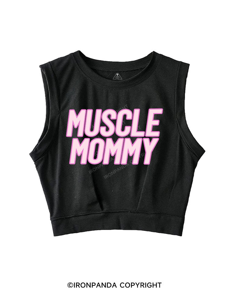 MUSCLE MOMMY  SLEEVELESS CROP TOPS