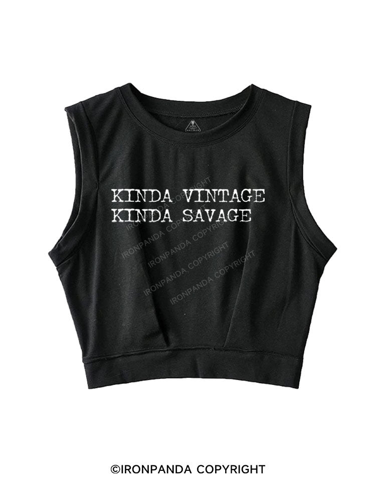 KINDA VINTAGE KINDA SAVEAGE SLEEVELESS CROP TOPS