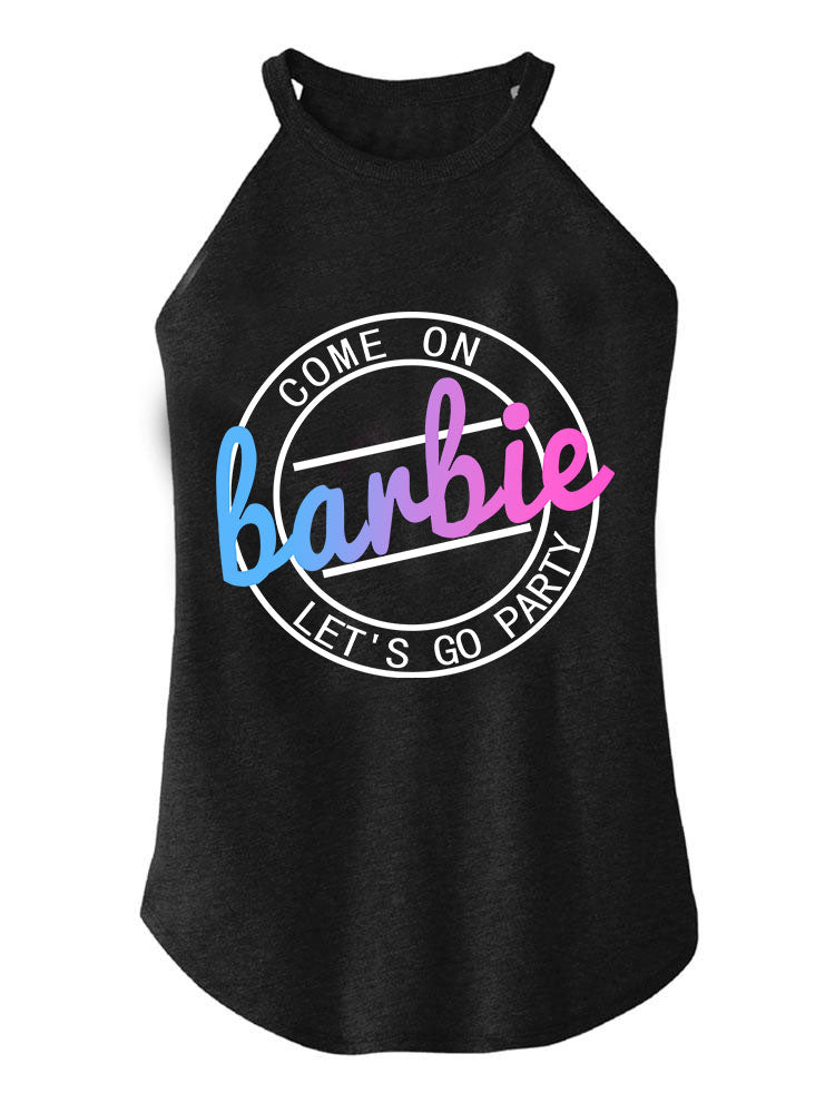 COME ON BARBIE LET'S GO PARTY Tri Rocker Cotton Tank