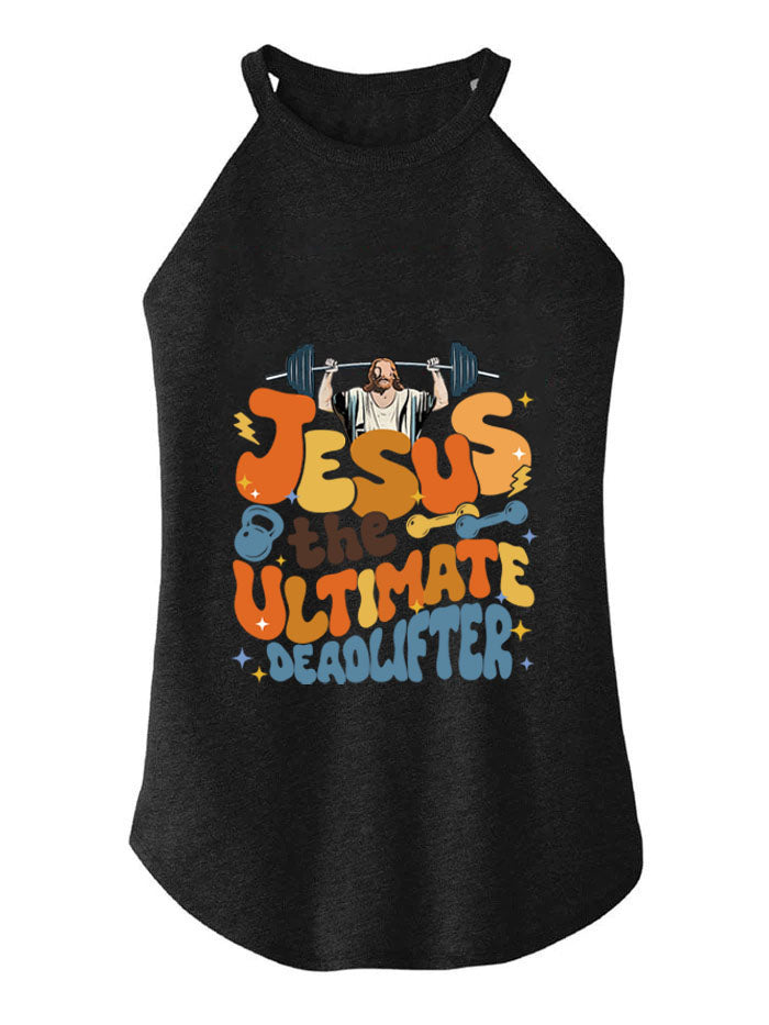 JESUS THE ULTIMATE DEADLIFTER ROCKER COTTON TANK