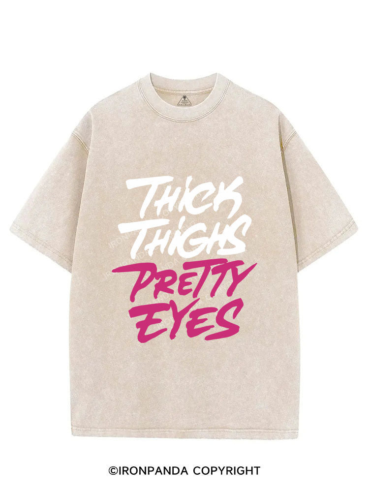 THICK THIGHS PRETTY EYES VINTAGE GYM SHIRT