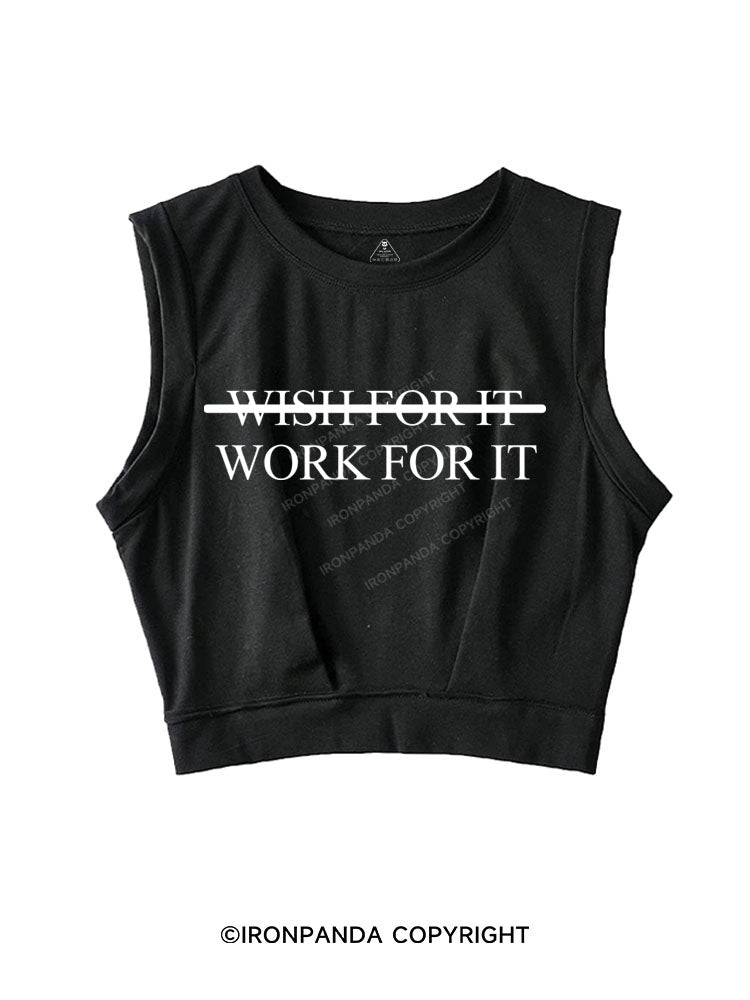 Wish For It Work For It SLEEVELESS CROP TOPS