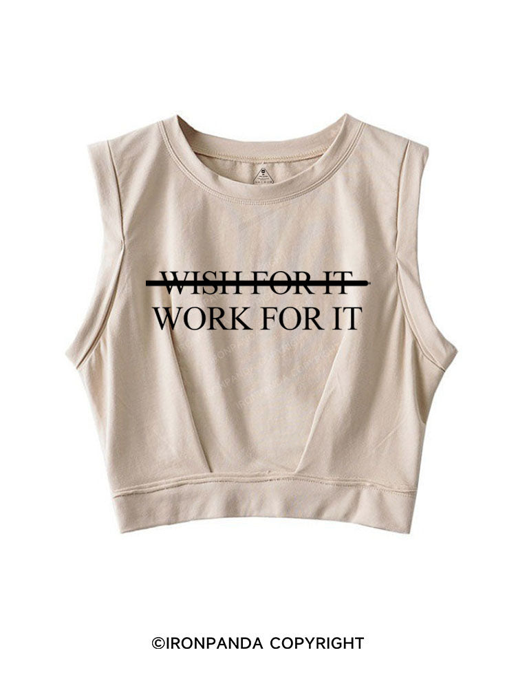 Wish For It Work For It SLEEVELESS CROP TOPS