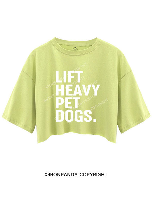 LIFT HEAVY PET dogs Crop Tops