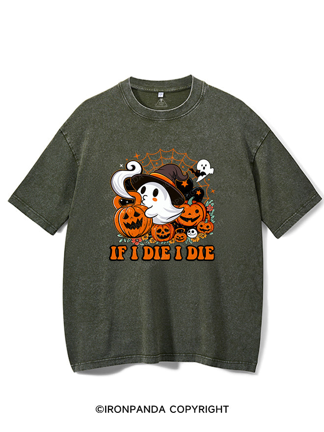 IF I DIE I DIE VINTAGE GYM SHIRT