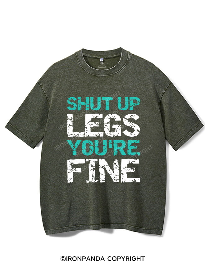 Shut Up Legs You're Fine Vintage Gym Shirt