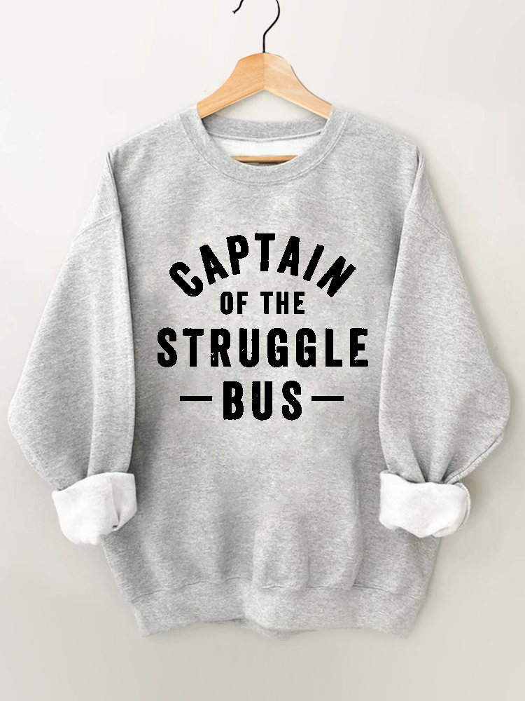 Captain of The Struggle Bus Gym Sweatshirt