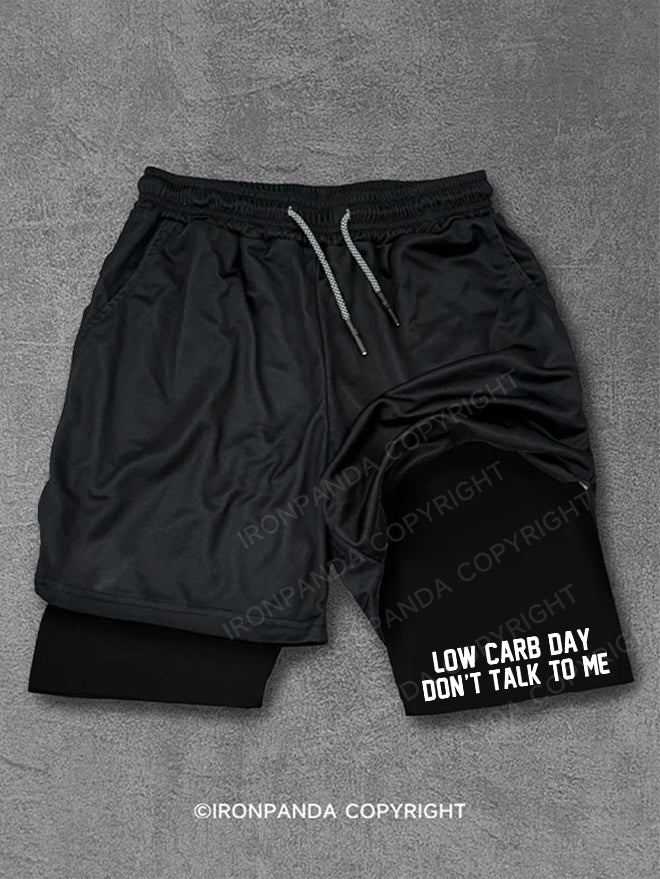 Low Carb Day Don't Talk To Me Carbs Performance Training Shorts