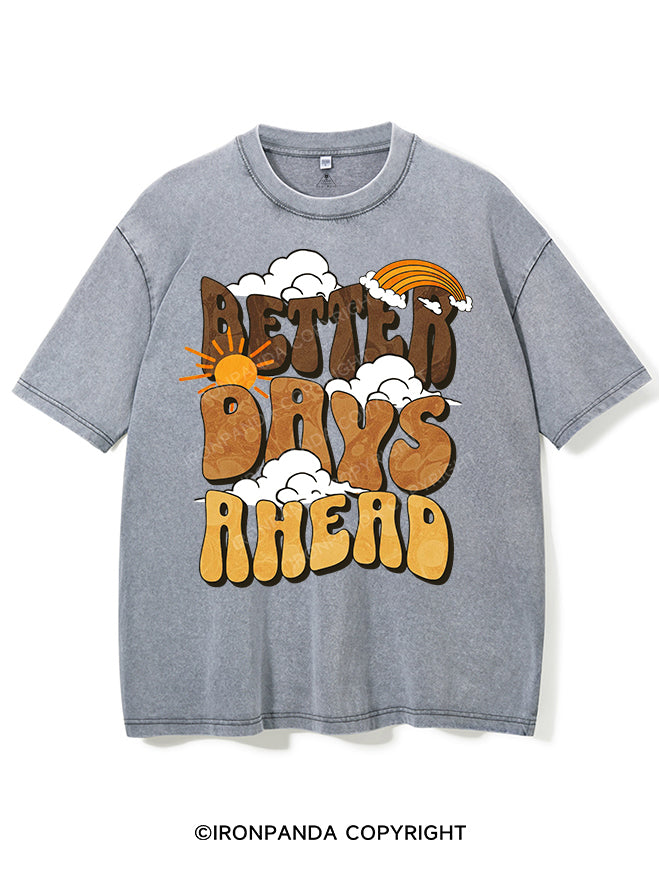 BETTER DAYS AHEAD VINTAGE GYM SHIRT