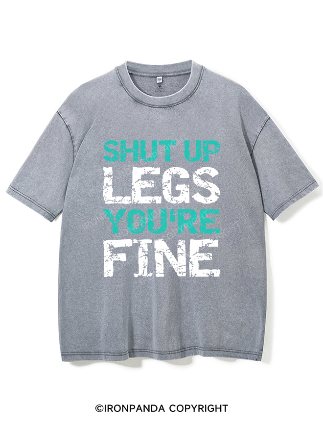 Shut Up Legs You're Fine Vintage Gym Shirt