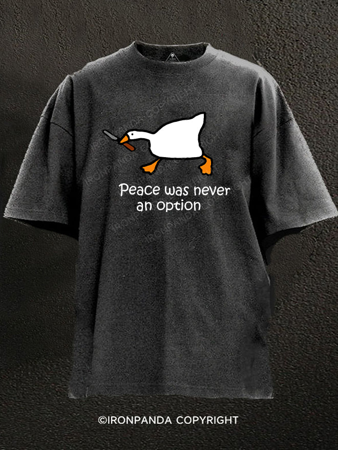 peace was never an option Washed Gym Shirt