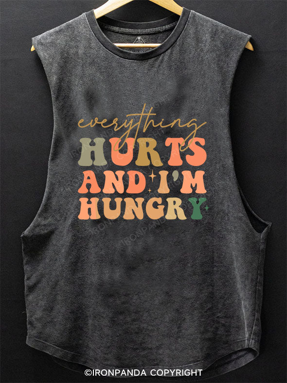 EVERYTHING HURTS AND I'M HUNGRY SCOOP BOTTOM COTTON TANK