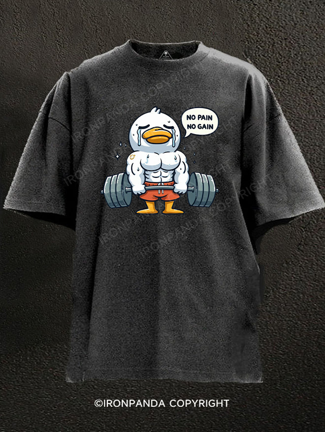 No Pain No Gain Duck Washed Gym Shirt