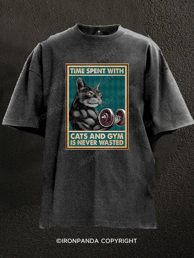 Time Spent with Cats and Gym Is Never Wasted Washed Gym Shirt