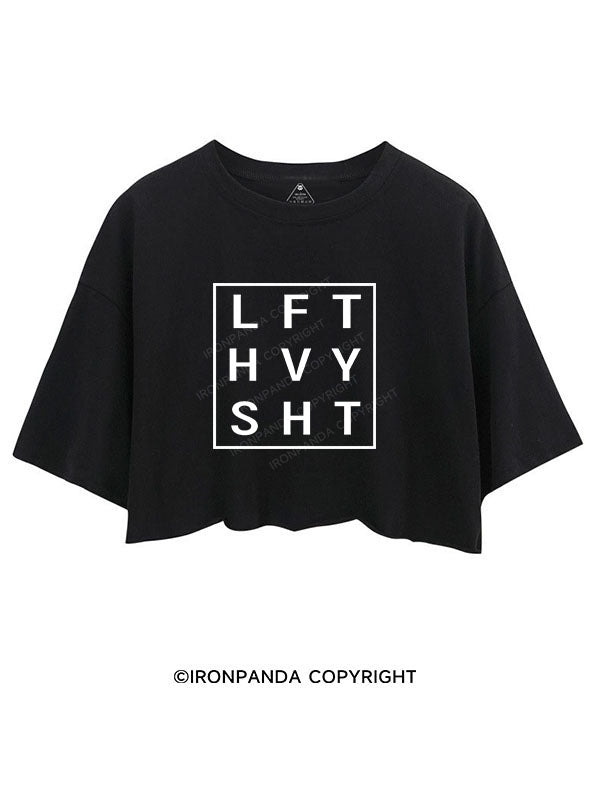 LFT HVY SHT  Crop Tops