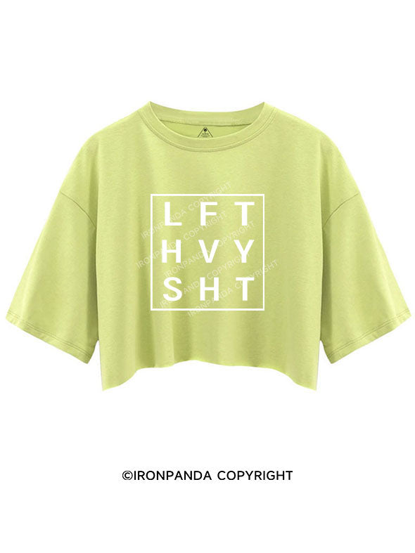 LFT HVY SHT  Crop Tops