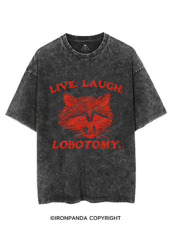 LIVE. LAUGH. LOBOTOMY VINTAGE GYM SHIRT