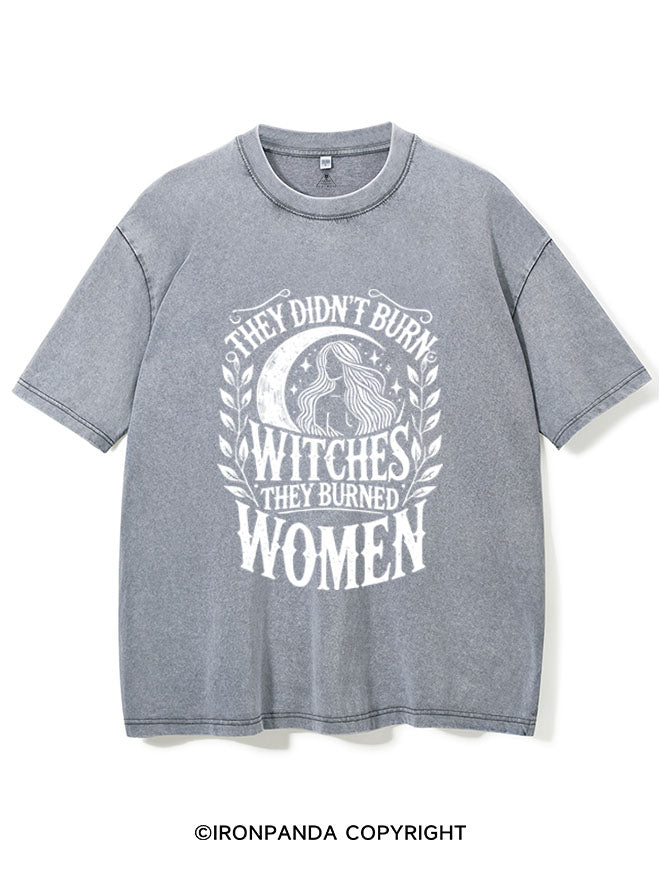 THEY DIDN'T BURN WITCHES THEY BURNED WOMEN  VINTAGE GYM SHIRT