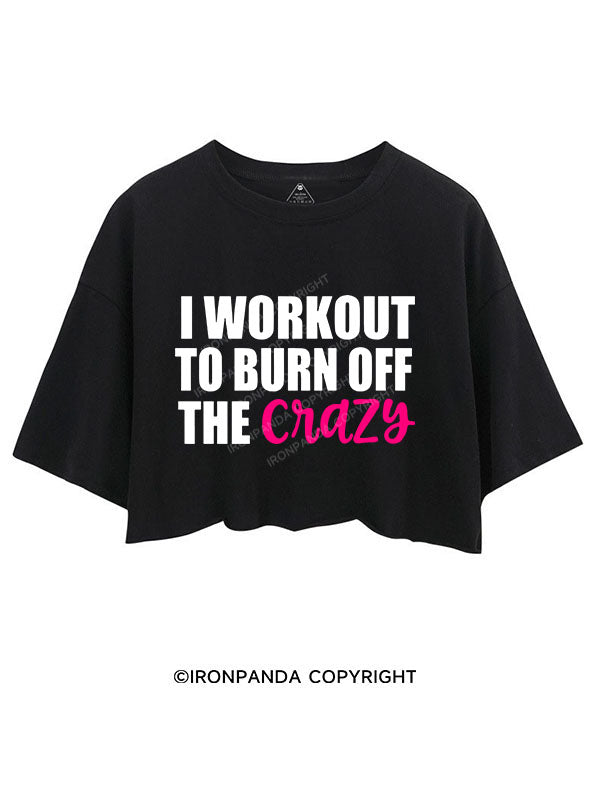 I Workout to Burn Off The Crazy Crop Tops