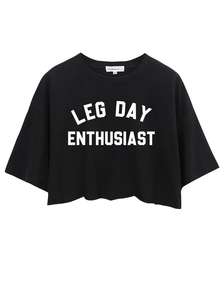 Leg Day Enthusiast Crop Tops