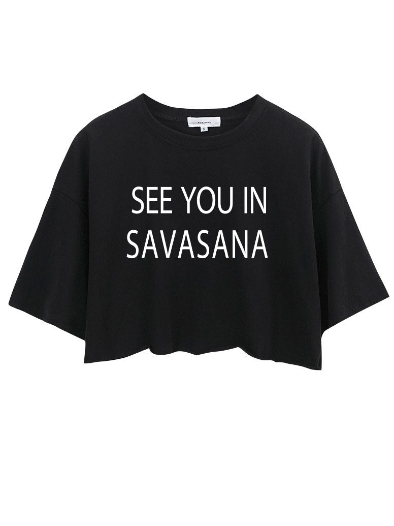 See You in Savasana Crop Tops