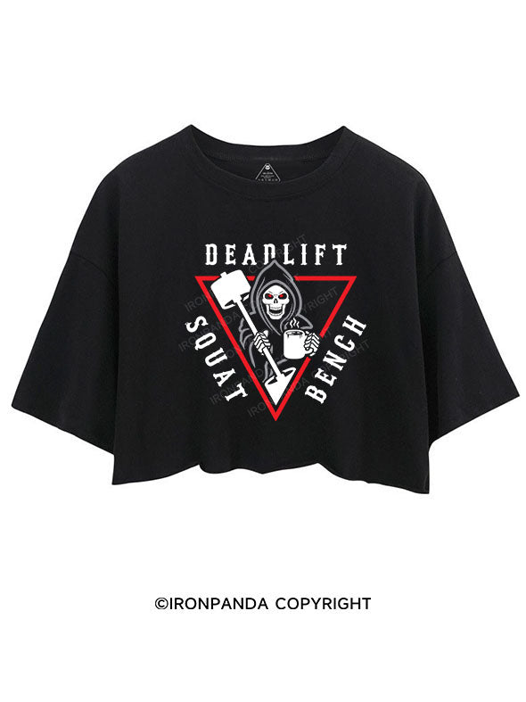 DEADLIFT BENCH SQUAT Crop Tops