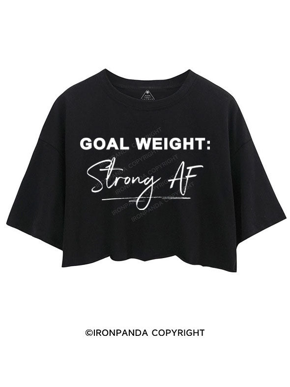 Goal Weight Strong AF Crop Tops