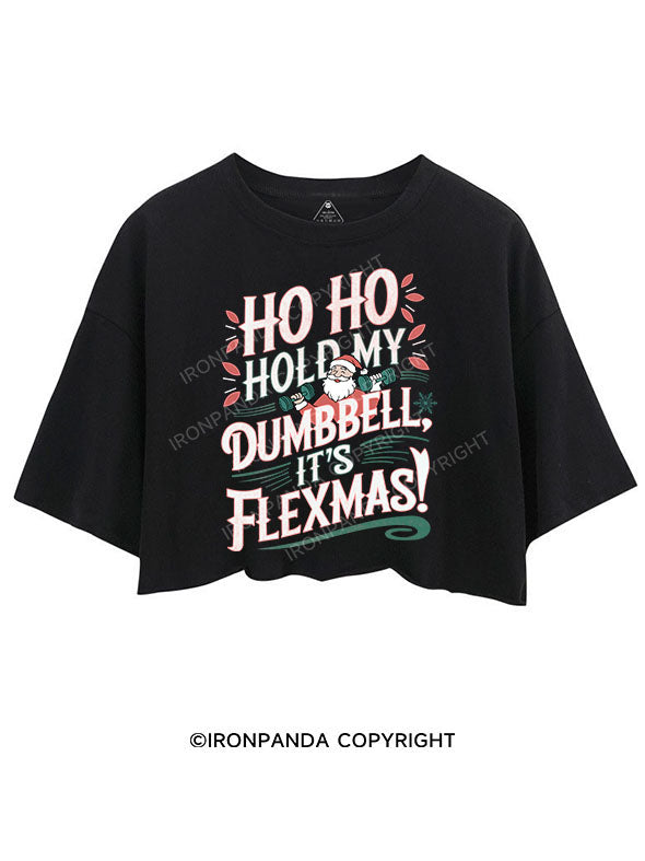 HO HO HOLD MY BUMBBELL IT'S FLEXMAS! CROP TOPS