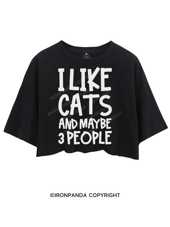 I LIKE CATS AND MAYBE 3 PEOPLE CROP TOPS