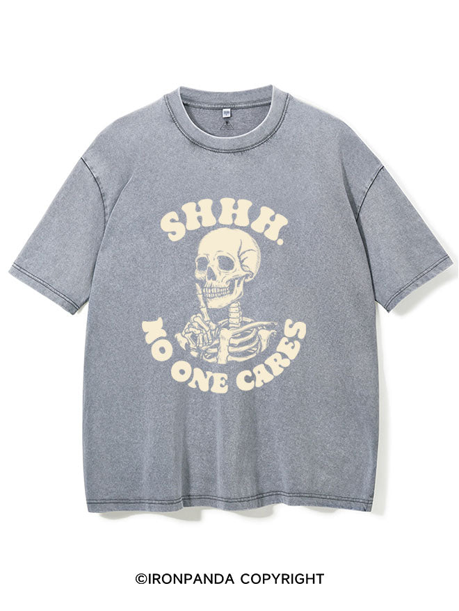 SHHH NO ONE CARES VINTAGE GYM SHIRT