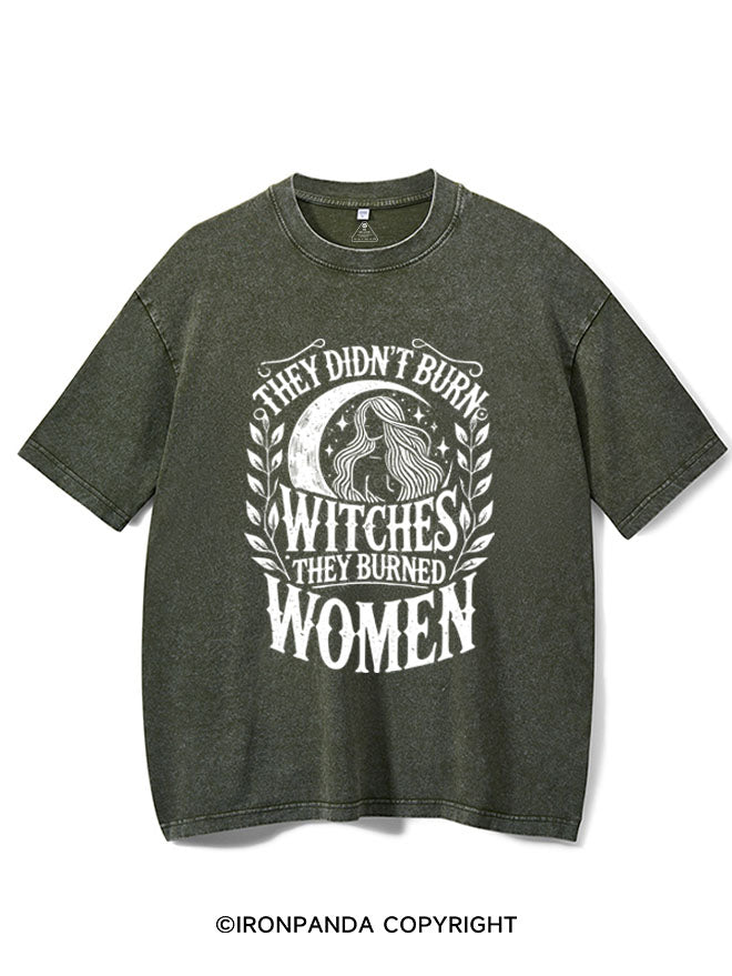 THEY DIDN'T BURN WITCHES THEY BURNED WOMEN  VINTAGE GYM SHIRT