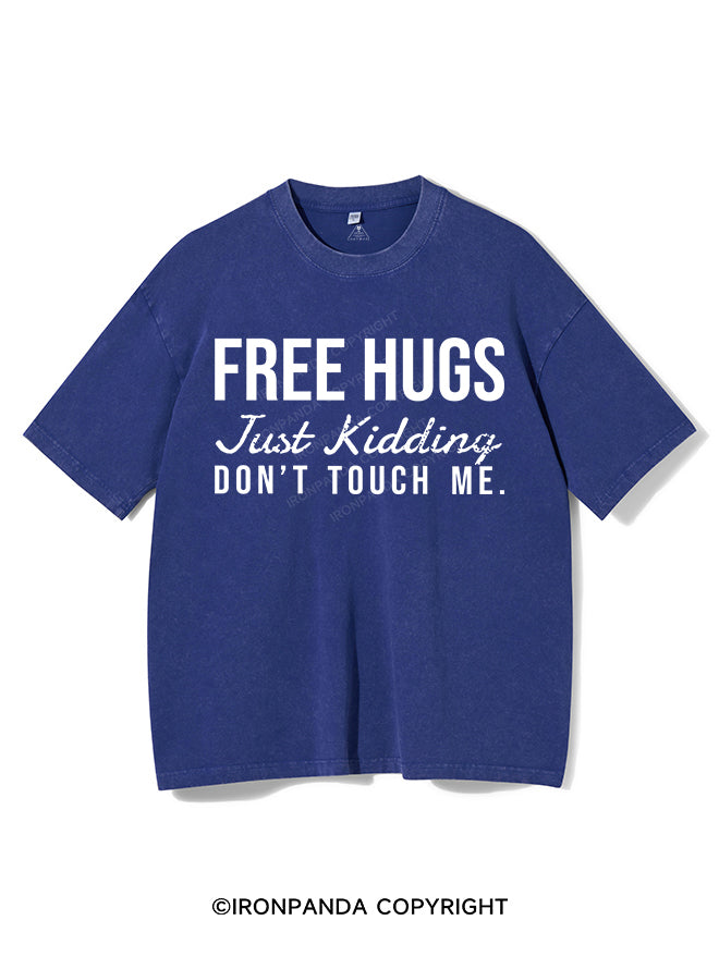 Free Hugs Just Kidding Dont Touch Me Vintage Gym Shirt