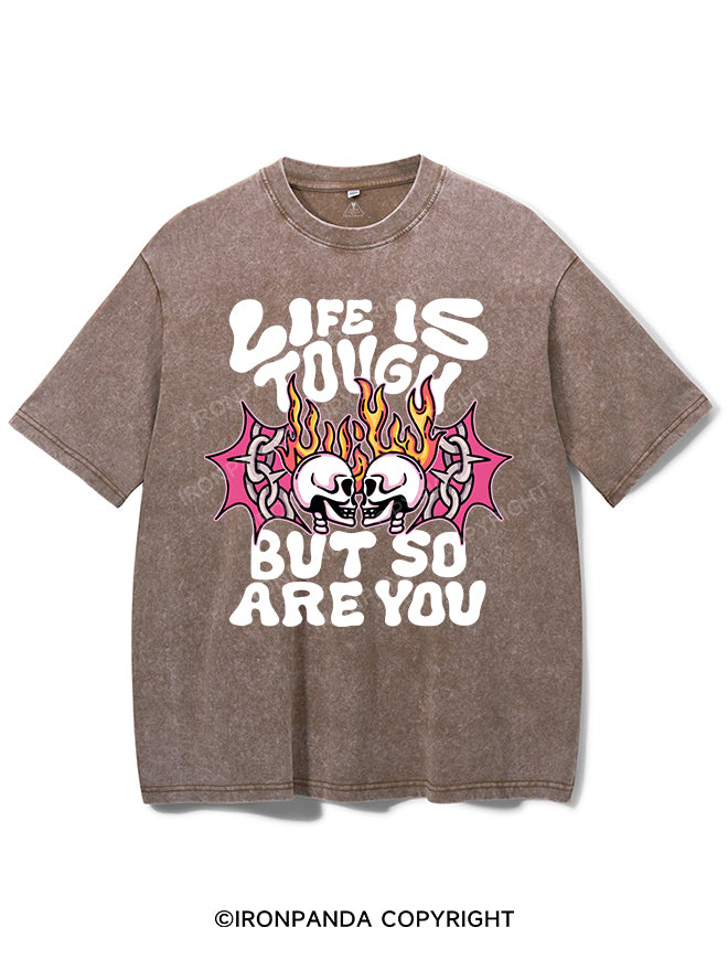 LIFE IS TOUGH BUT SO ARE YOU VINTAGE GYM SHIRT