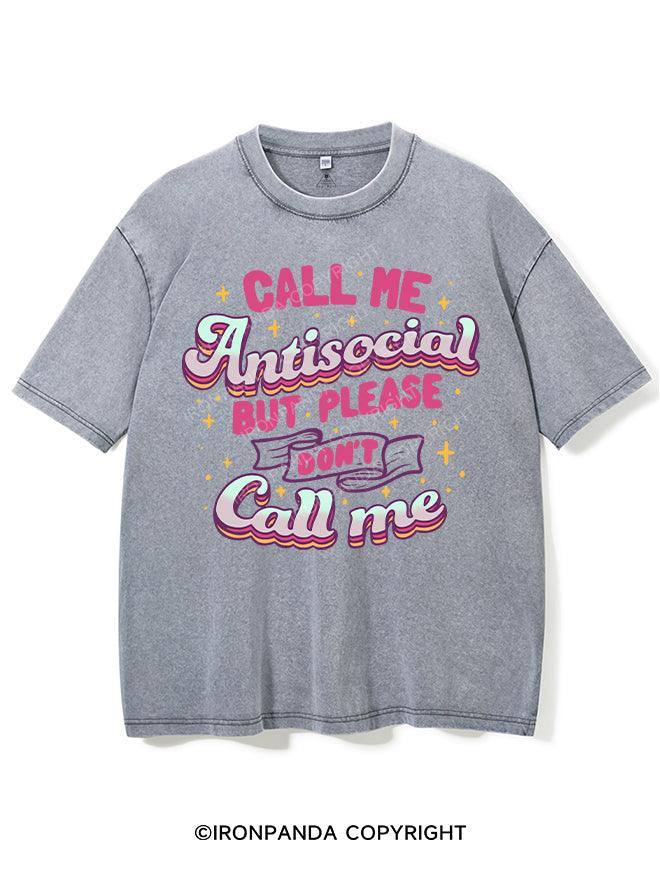 CALL ME ANTISOCIAL BUT PLEASE DON'T CALL ME VINTAGE GYM SHIRT