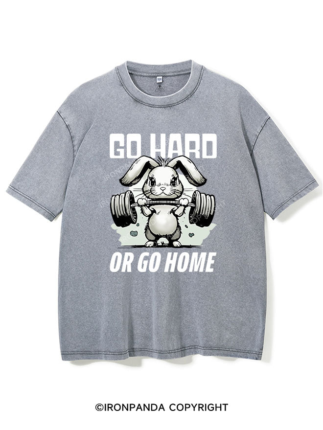 GO HARD OR GO HOME VINTAGE GYM SHIRT