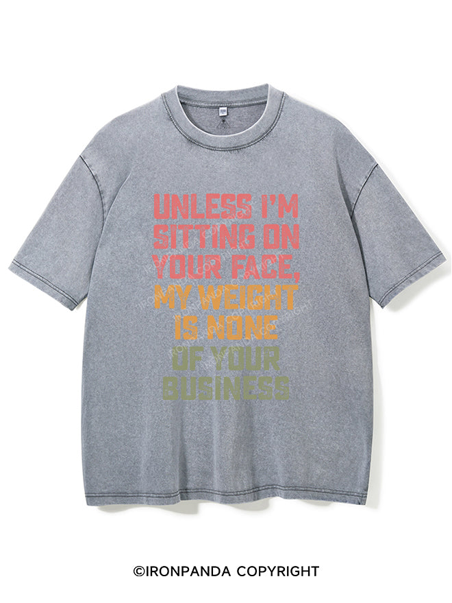 UNLESS I'M SITTING ON YOUR FACE VINTAGE GYM SHIRT