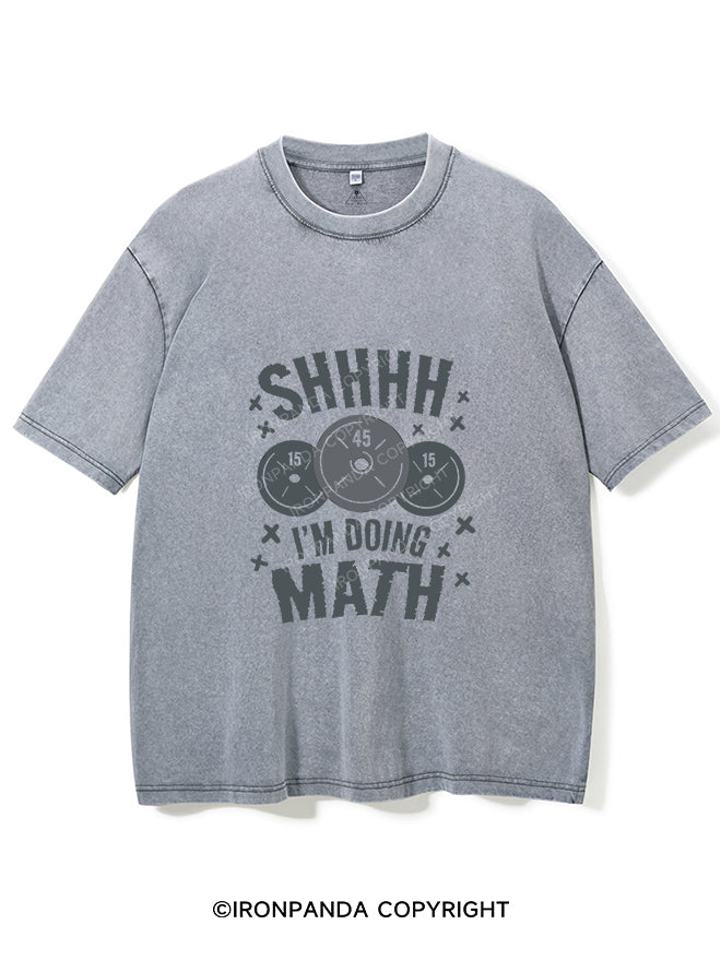 SHHHH I'm Doing Math Vintage Gym Shirt