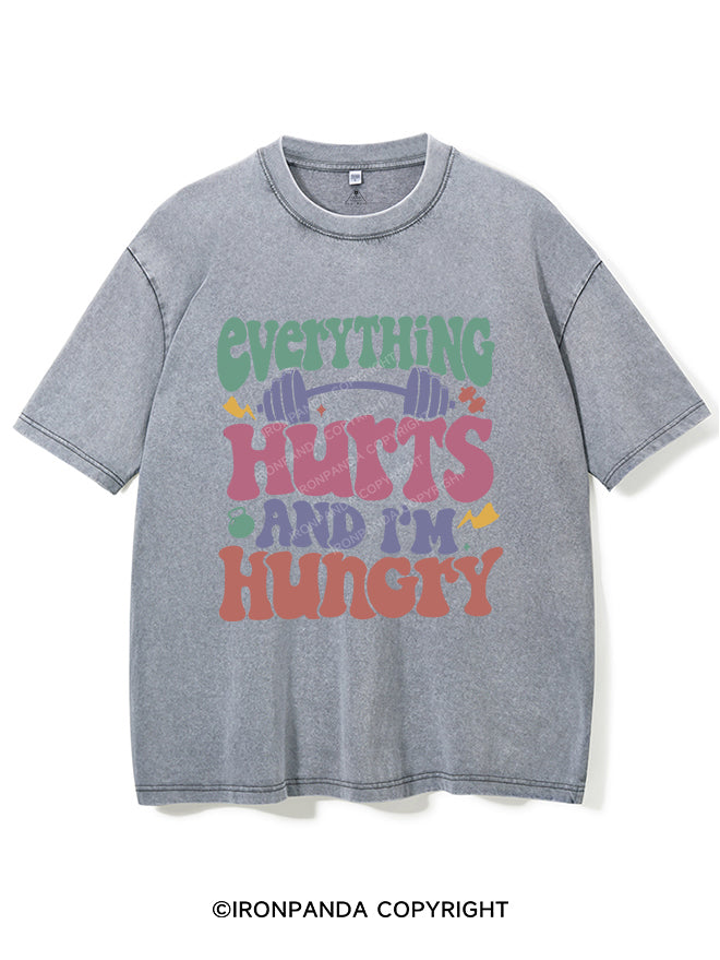 Everything Hurts And I’m Hungry Vintage Gym Shirt