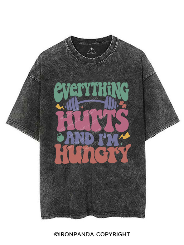 Everything Hurts And I’m Hungry Vintage Gym Shirt